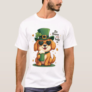 Vintage Be There With Bells On Dog St Patricks Day T-Shirt