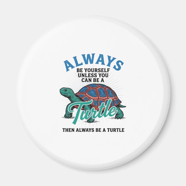 Vintage Be Yourself Turtle Shirt Design_1 Magnet (Front)