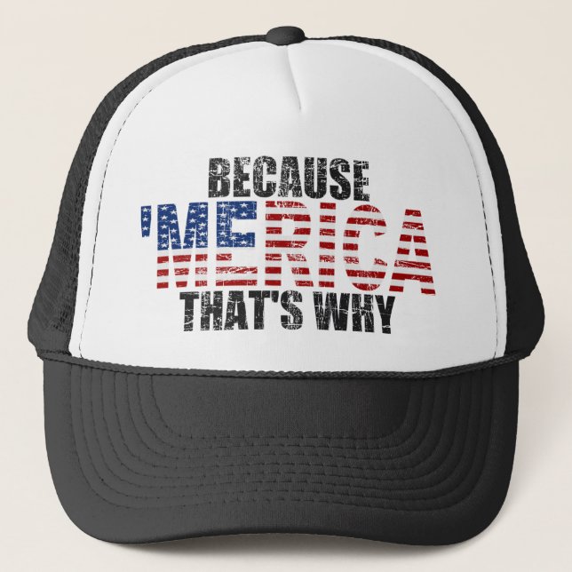 Vintage BECAUSE 'MERICA THAT'S WHY Hat (Front)