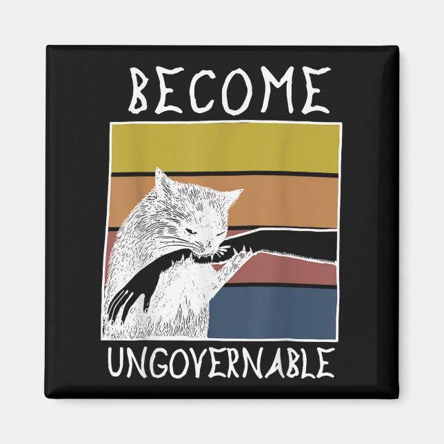 Vintage Become Ungovernable Black Cat Biting Hand  Magnet (Front)