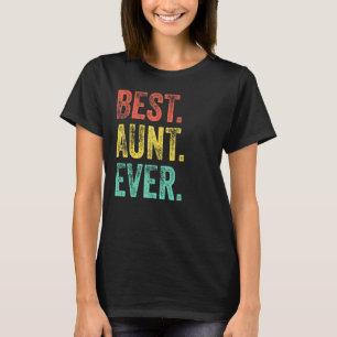Vintage Best Aunt Ever Retro Auntie Mom Mother Dis T-Shirt