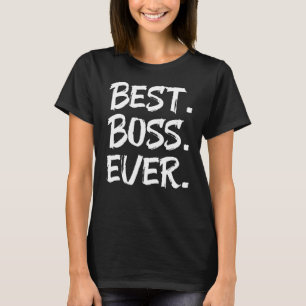 Vintage Best Boss Ever  Retro Boss's Day Women Men T-Shirt