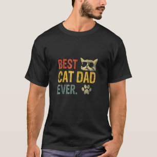 Vintage Best Cat Dad Ever Cat Daddy Fathers Day T-Shirt