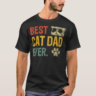 Vintage Best Cat Dad Ever  Cat Daddy Gift T-Shirt