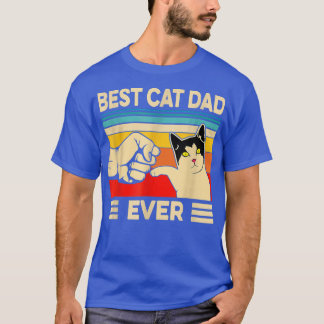 Vintage Best Cat Dad Ever Funny Cat Daddy Father D T-Shirt