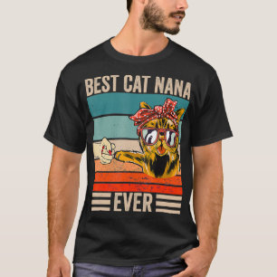 Vintage Best Cat nana Ever bump fist mothers day T-Shirt
