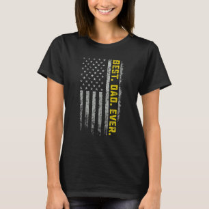 Vintage Best Dad Ever American Flag Distressed Fat T-Shirt