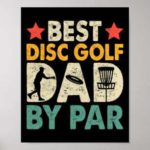 Vintage Best Disc Golf Dad By Par Tee Sket Golfer Poster