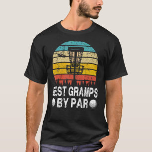 Vintage Best Gramps By Par Disc Golf Golfer Father T-Shirt