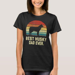 Vintage Best Husky Dad Ever Dog T-Shirt