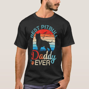 Vintage Best Pitbull Dog Daddy Ever Happy Dogs Fat T-Shirt