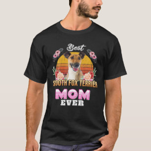 Vintage Best Smooth Fox Terrier Mom Ever Mothers D T-Shirt
