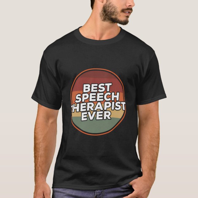 Vintage Best Speech Therapist Ever T-Shirt (Front)