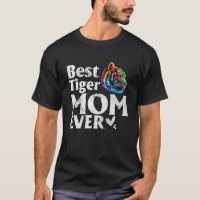 Vintage Best Tiger Mom Ever Cut Coloured Tiger Mom