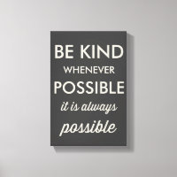 Vintage Black Be Kind Whenever Possible Print