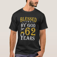 Vintage Blessed By God For 62 Years Happy 62nd