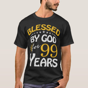 Vintage Blessed by God For 99 Years Old Happy 99th T-Shirt