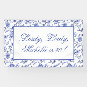 Vintage Blue White Floral Lordy Lordy 40 Birthday Banner