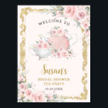 Vintage Blush Floral High Tea Baby Bridal Shower  Poster<br><div class="desc">Personalize this vintage tea party welcome sign easily and quickly. Simply click the Edit Using Design Tools button to further edit the text, change font styles and font colours. Featuring a set of pretty teapot and tea cup, beautiful blush floral and soft greenery. Perfect for bridal shower, baby shower, birthday...</div>