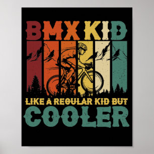 Vintage BMX Kid Like A Regular Kid But Cooler Tric Poster