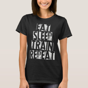 Vintage Bodybuilder Workout  Eat Sleep Train Repea T-Shirt