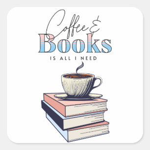 Vintage Books and Coffee is All I Need   Square Sticker