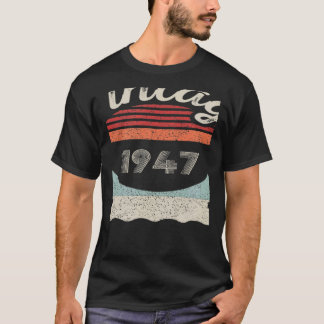 Vintage Born In 1947 75th Birthday 75 Years Old T-Shirt