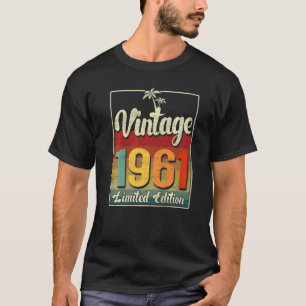 Vintage Born In 1961 Birthday Year Party Wedding A T-Shirt