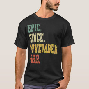 Vintage Born In November 1962 Men Women  60 Years  T-Shirt