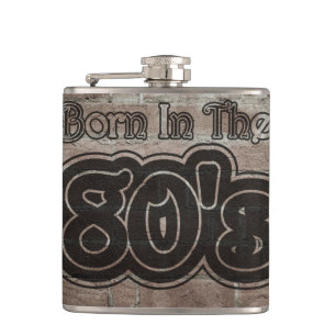 Vintage Born In The 80's Hip Flask