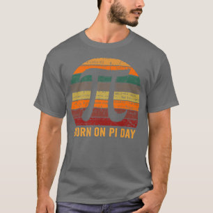 Vintage Born On Pi Day 3,14 Pi Math Science Funny  T-Shirt