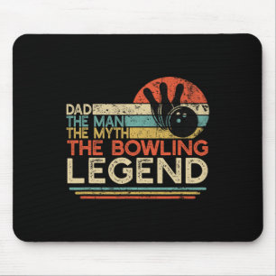 Vintage Bowling Dad The Man The Myth The Legend Bo Mouse Pad