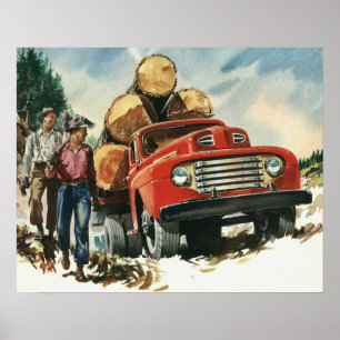 Vintage Business, Logging Truck with Lumberjacks Poster