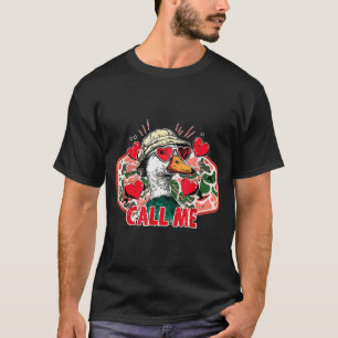 Vintage Camo Call Me Duck Hunting Valentines Funny T-Shirt