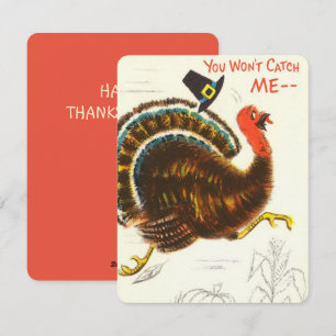 Vintage Can’t Catch Me Thanksgiving Turkey Holiday Card