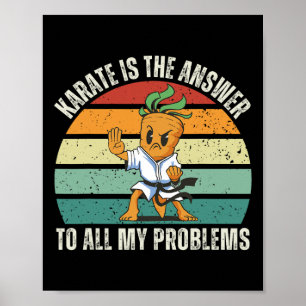 Vintage Carrot Karate Is The Answer To All My Prob Poster