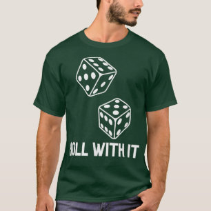 Vintage Casino Dice Game Night Party Gambler Roll T-Shirt