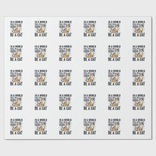 Vintage Cat Lover Be a Cat Graphic Design_1 Wrapping Paper