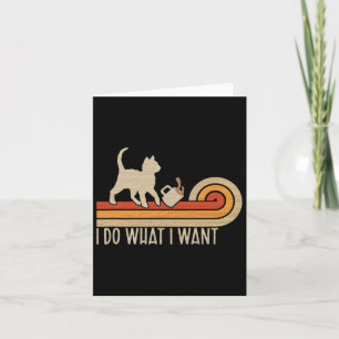 Vintage Cat Spilling Coffee i Do What I Want  Card