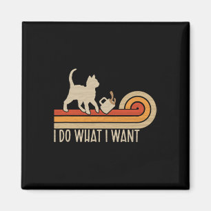 Vintage Cat Spilling Coffee i Do What I Want Magnet