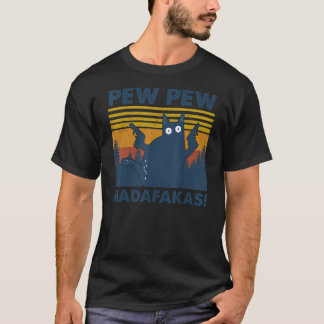 Vintage Cats Pew Pew Madafakas Funny Crazy Cat Lov T-Shirt