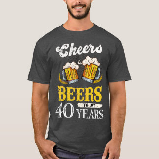 Vintage Cheers And Beers To My 40 Years Birthday T-Shirt