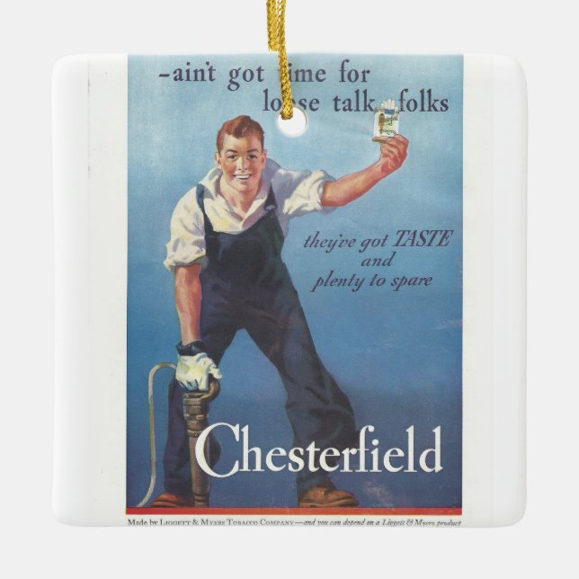 Vintage Chesterfield Cigarettes Advertisement Ceramic Ornament (Front)