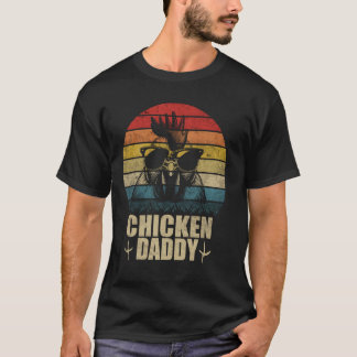 Vintage Chicken Daddy Hen Lovers Funny Chicken Fat T-Shirt