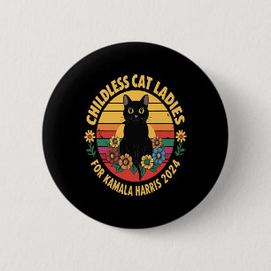 Vintage Childless Cat Ladies For Kamala Harris 202 2 Inch Round Button
