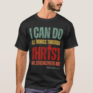 Vintage Christian I Can Do All Things Through Chri T-Shirt