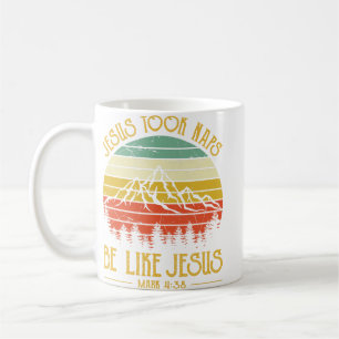 Vintage Christian Jesus Took Naps Be Like Jesus Coffee Mug