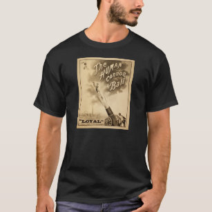 Vintage Circus Poster Human Cannon Ball circa 1879 T-Shirt