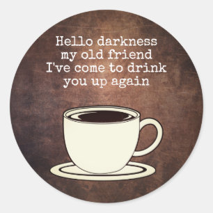 Vintage Coffee Lover Funny Quote Classic Round Sticker