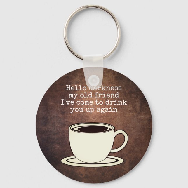 Vintage Coffee Lover Funny Quote Keychain (Front)